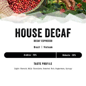 House Decaf Coffee Beans